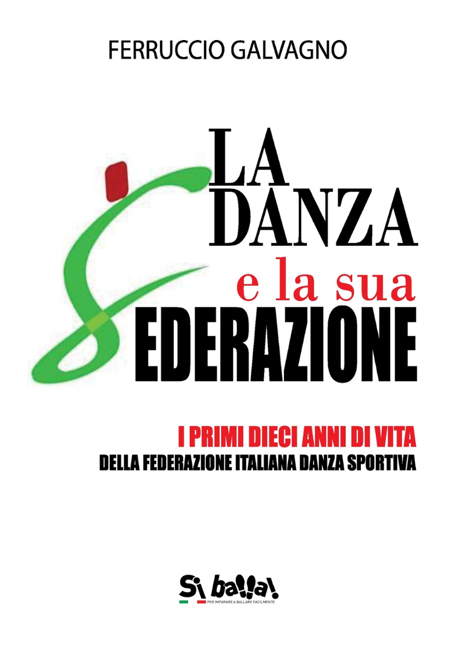 LA DANZA E LA SUA FEDERAZIONE